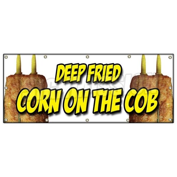 DEEP FRIED CORN ON THE COB BANNER SIGN on a stick snack cornmeal crust